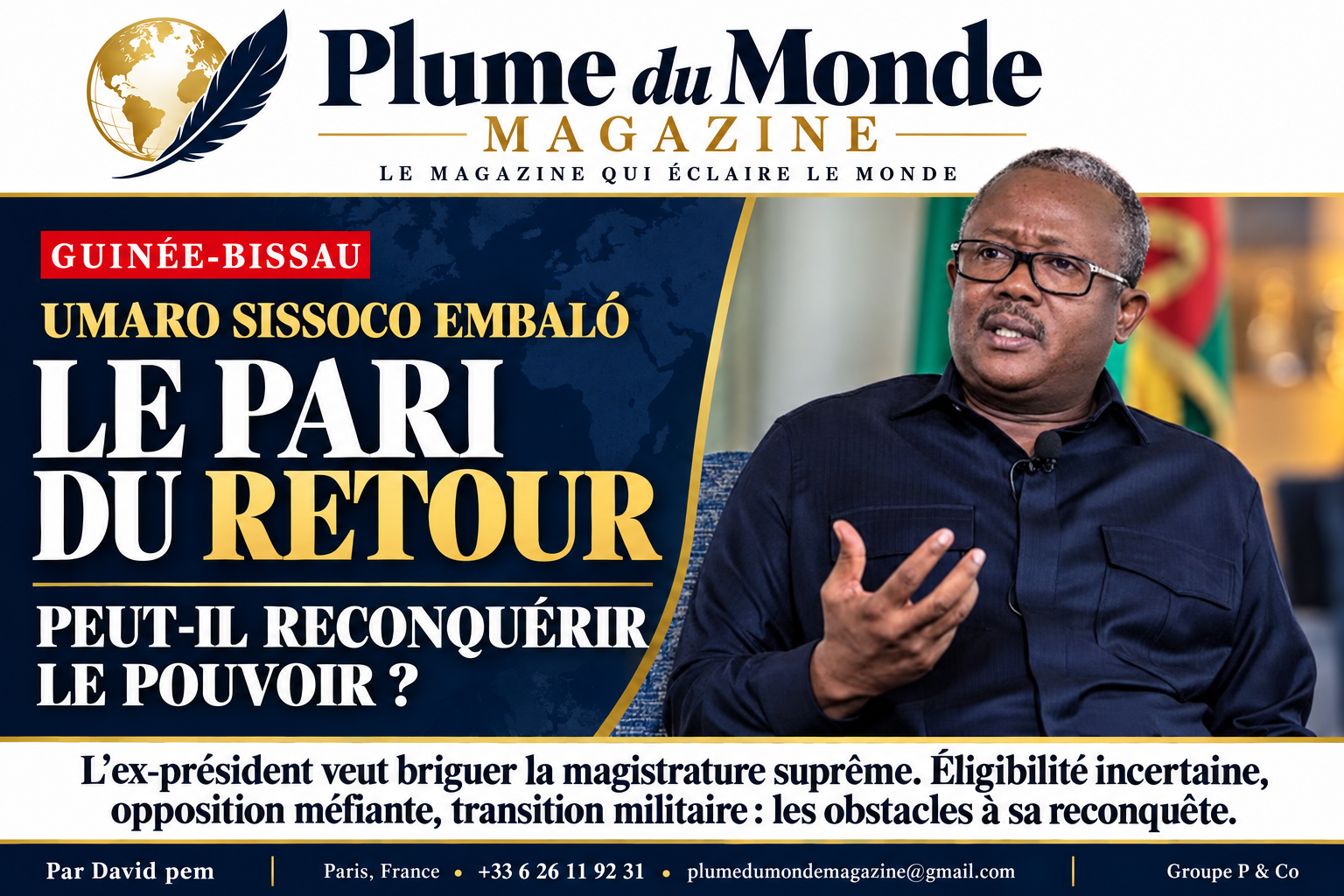 GUINÉE-BISSAU : EMBALÓ VEUT REVENIR AU POUVOIR, MAIS PEUT-IL VRAIMENT ÊTRE CANDIDAT ?
