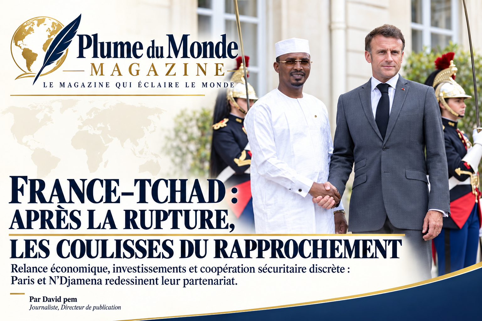 FRANCE–TCHAD : APRÈS LA RUPTURE, LES COULISSES DU RAPPROCHEMENT