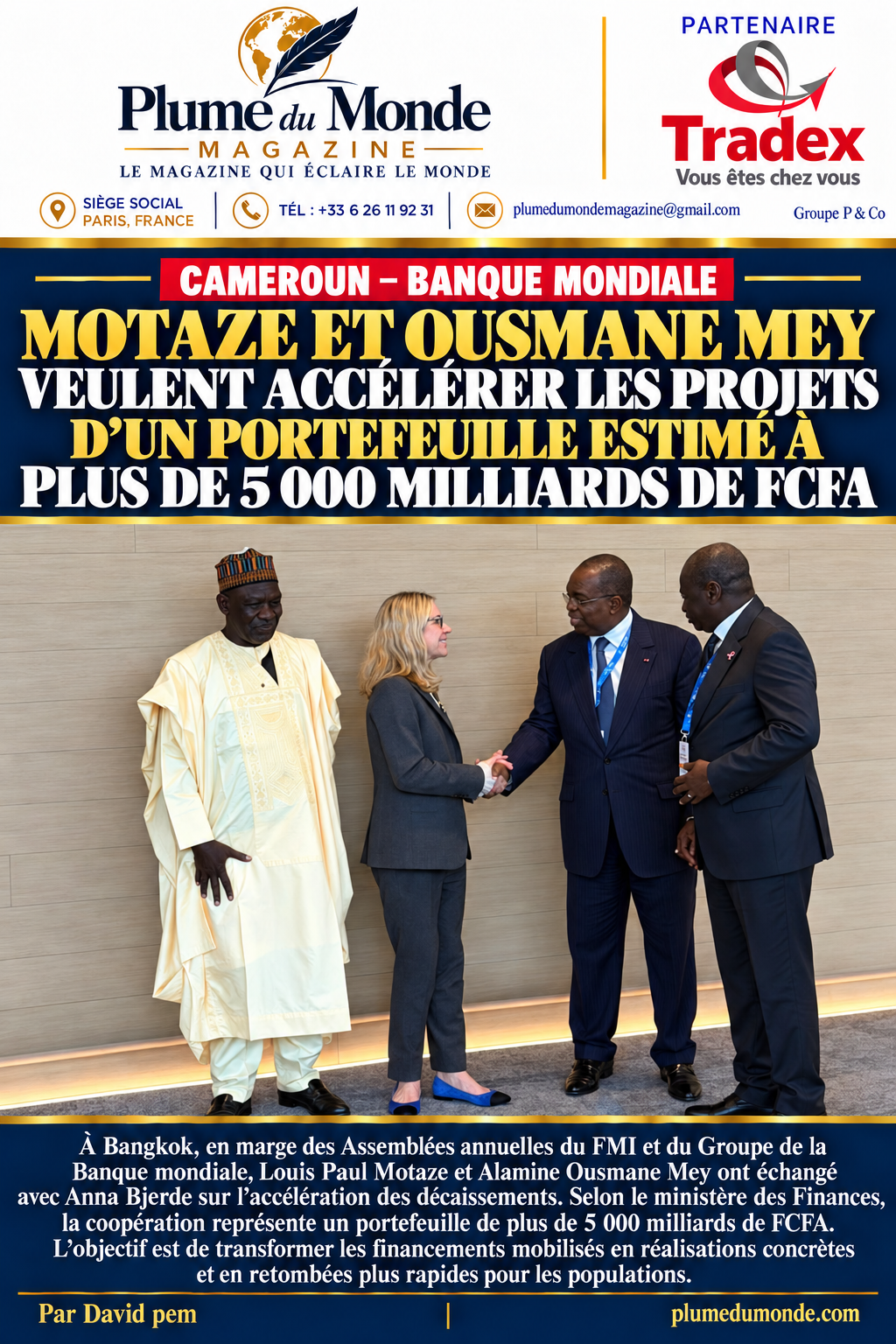 CAMEROUN–BANQUE MONDIALE : MOTAZE ET OUSMANE MEY VEULENT ACCÉLÉRER LES PROJETS D’UN PORTEFEUILLE ESTIMÉ À PLUS DE 5 000 MILLIARDS DE FCFA